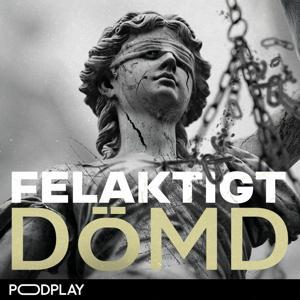 Felaktigt Dömd by Podplay