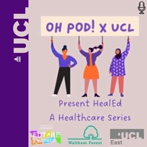 Oh Pod! x UCL by UCL Minds