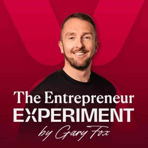 The Entrepreneur Experiment by Gary Fox