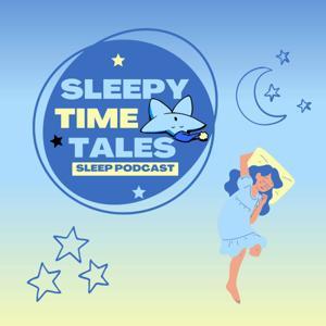 Sleepy Time Tales - Bedtime Stories for Sleep and Relaxation by David Couto