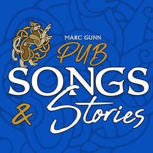 PUB SONGS AND STORIES by Marc Gunn, Celtic & Folk musician