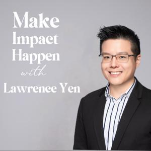 Make Impact Happen 聊天室 by Lawrence Yen