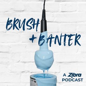 Brush & Banter | A Zibra Podcast by Brie Hansen, Annie Bolding, & Lauren Cooper