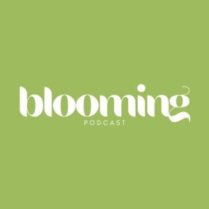 BLOOMING : le podcast by blandinedpt
