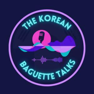 The Korean Baguette Talks by Benjamin Moreau