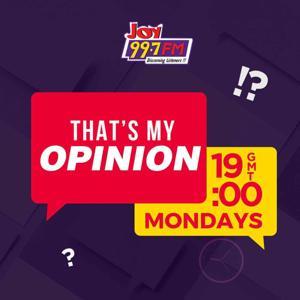 That’s My Opinion by Multimedia Ghana