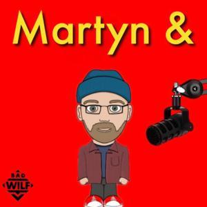 Martyn and by The Bad Wilf Network