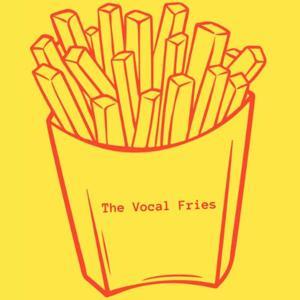 The Vocal Fries by The Vocal Fries