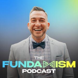 The Fundamism Podcast by Paul Long