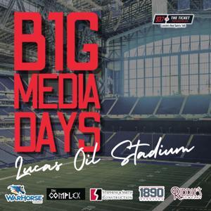 Big Ten Media Days - 93.7 The Ticket by BDP Communications