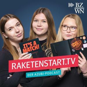 Raketenstart.tv - Der Azubi-Podcast by Lara, Kaya und Melina