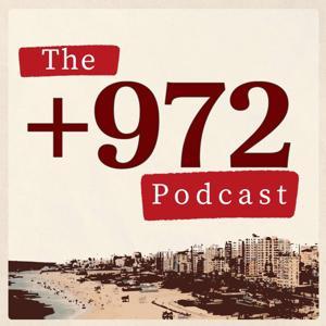 The +972 Podcast by +972 Magazine