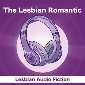 The Lesbian Romantic - Immersive Stories by Sigrid Dufraimont