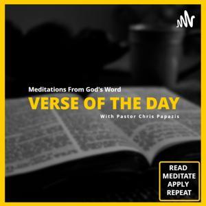 Verse Of The Day Bible Meditation by Pastor Chris Papazis