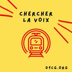 Chercher la voix by D'une certaine gaieté