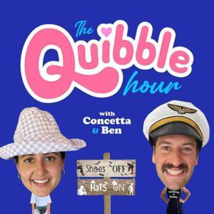 The Quibble Hour by Ben Kochan & Concetta Caristo