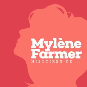 Mylène Farmer : histoires de... by HDMF