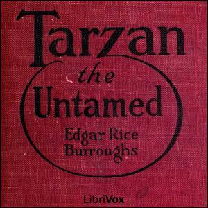 Tarzan the Untamed by Edgar Rice Burroughs (1875 - 1950) by LibriVox