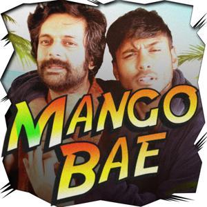 Mango Bae by Pranav and Usama