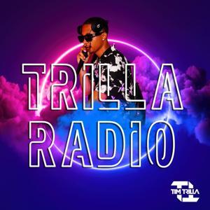Trilla Radio by Tim Trilla