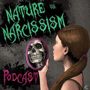 Nature vs Narcissism by Heather Wright