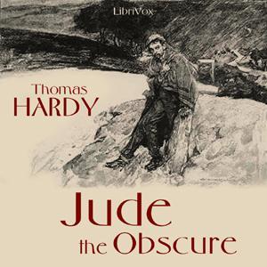 Jude the Obscure (Version 2) by Thomas Hardy (1840 - 1928) by LibriVox