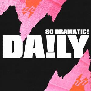 So Dramatic! Daily by So Dramatic!