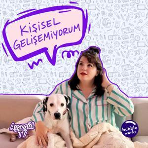 Kişisel Gelişemiyorum by Bubble Works Media