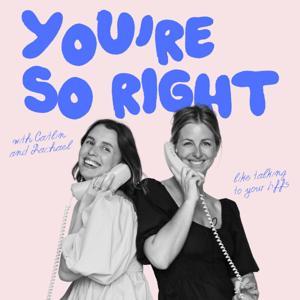 You're So Right by Caitlin Wilder and Rachael Shepard-Ohta