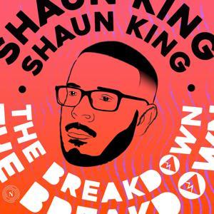 The Breakdown with Shaun King by The North Star