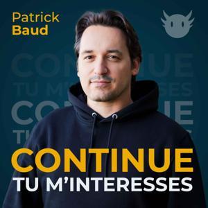 Continue tu m'intéresses by Patrick Baud