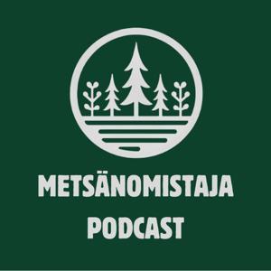 Metsänomistaja podcast by Metsänomistaja