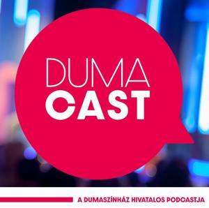 DumaCast by Dumaszínház