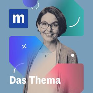 Das Thema – der wöchentliche Wirtschaftspodcast des manager magazins by manager magazin