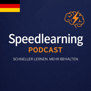 Speedlearning - der Podcast für schnelleres Lernen by Sven Frank