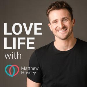 Love Life With Matthew Hussey by Matthew Hussey