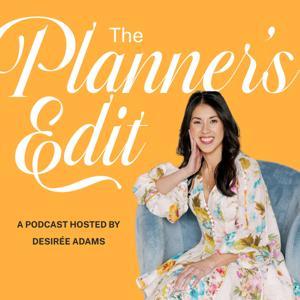 The Planner's Edit with Desirée Adams: A Podcast for Wedding Planners and Pros (FKA Ask the Planner) by Desirée Adams, Verve Event Co.