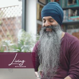 Living With Wisdom by Nanak Naam by Nanak Naam
