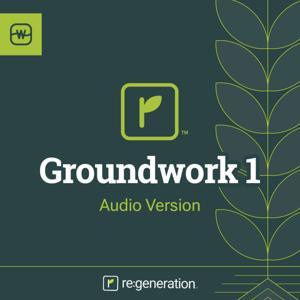 re:generation Groundwork Book 1 by Watermark Community Church