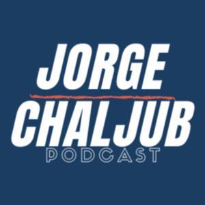 Jorge Chaljub Podcast by Jorge Chaljub