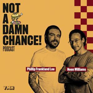 Not A Damn Chance! Podcast by YMH Studios