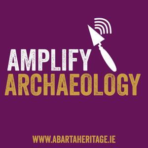 Amplify Archaeology Podcast by Neil Jackman