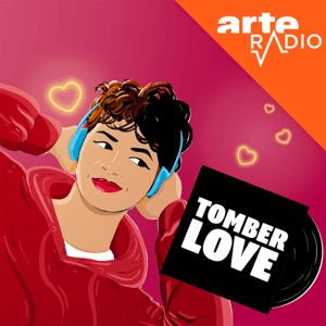 Tomber Love by ARTE Radio