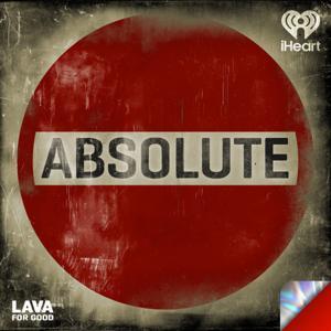 Absolute by Lava for Good Podcasts