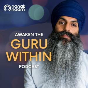 Awaken The Guru Within by Nanak Naam by Nanak Naam