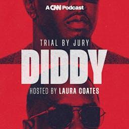 Trial By Jury: Diddy by CNN Podcasts