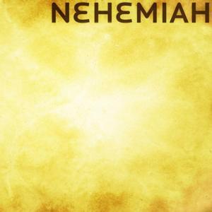 The Book of Nehemiah by JB Bond, Th.M