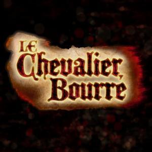Le Chevalier Bourré by Fal