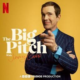 The Big Pitch with Jimmy Carr by Netflix
