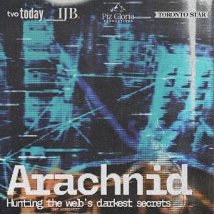 Arachnid: Hunting the web’s darkest secrets by TVO